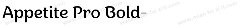 Appetite Pro Bold字体转换